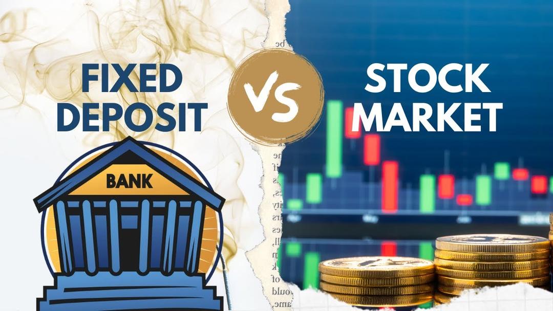 fixed-deposits-fd-vs-stock-market-choosing-the-right-investment